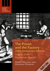 Capa do artigo The Prison And The Factory (40th Anniversary Edition)