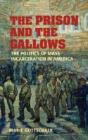 The Prison And The Gallows - Preview