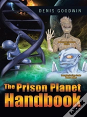 The Prison Planet Handbook
