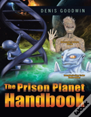 The Prison Planet Handbook