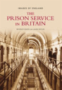 The Prison Service In Britain - Preview