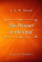 The Prisoner In The Opal - Preview