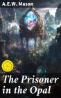 The Prisoner In The Opal - Preview