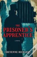 The Prisoner'S Apprentice