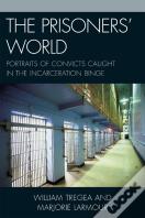The Prisoners' World