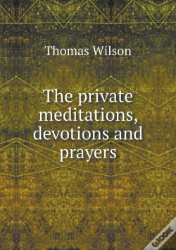 Capa do artigo The Private Meditations, Devotions And Prayers