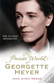 Capa do artigo The Private World Of Georgette Heyer