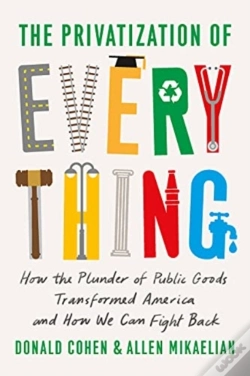 Capa do artigo The Privatization Of Everything