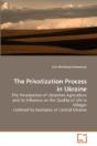 The Privatization Process In Ukraine - Preview