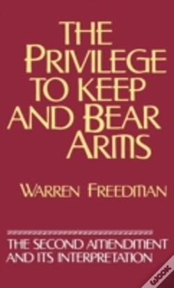 Capa do artigo The Privilege To Keep And Bear Arms