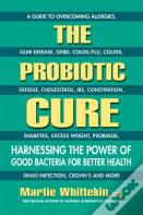 The Probiotic Cure