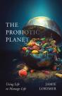 The Probiotic Planet - Preview