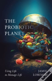 The Probiotic Planet