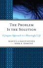 The Problem Is The Solution - Preview