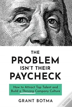 Capa do artigo The Problem Isn'T Their Paycheck: How To