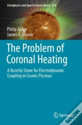 The Problem Of Coronal Heating