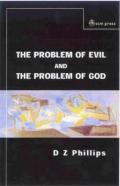 The Problem Of Evil And The Problem Of God