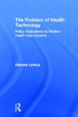 The Problem Of Health Technology - Preview