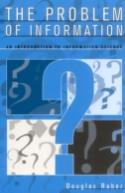 The Problem Of Information