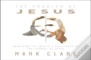 The Problem Of Jesus