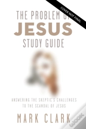 Capa do artigo The Problem Of Jesus Study Guide