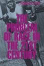 The Problem Of Race In The Twenty-First Century - Preview