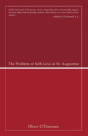 The Problem Of Self-Love In St. Augustine - Preview