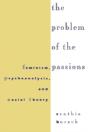 The Problem Of The Passions - Preview