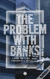 The Problem With Banks
