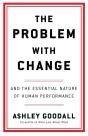 The Problem With Change - Preview