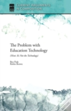 Capa do artigo The Problem With Education Technology (Hint: It'S Not The Technology)