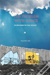 The Problem With Grace