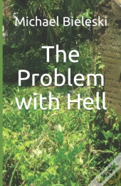 The Problem With Hell