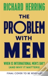 The Problem With Men