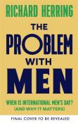 The Problem With Men
