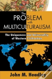 Capa do artigo The Problem With Multiculturalism