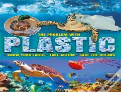 The Problem With Plastic
