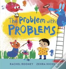 The Problem With Problems