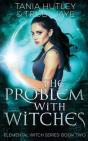 The Problem With Witches - Preview
