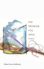 The Problem You Have - Preview
