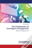 The Problematic Of Vonnegut'S Protagonists