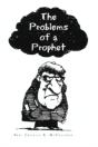 The Problems Of A Prophet - Preview