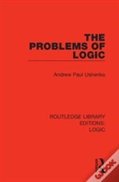 The Problems Of Logic