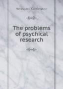 The Problems Of Psychical Research