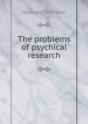 The Problems Of Psychical Research - Preview