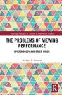 The Problems Of Viewing Performance - Preview