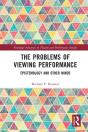 The Problems Of Viewing Performance - Preview