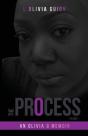 The Process: An Olivia G. Memoir Volume1 - Preview