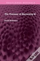 The Process Of Becoming Ill