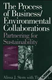 The Process Of Business/Environmental Collaborations